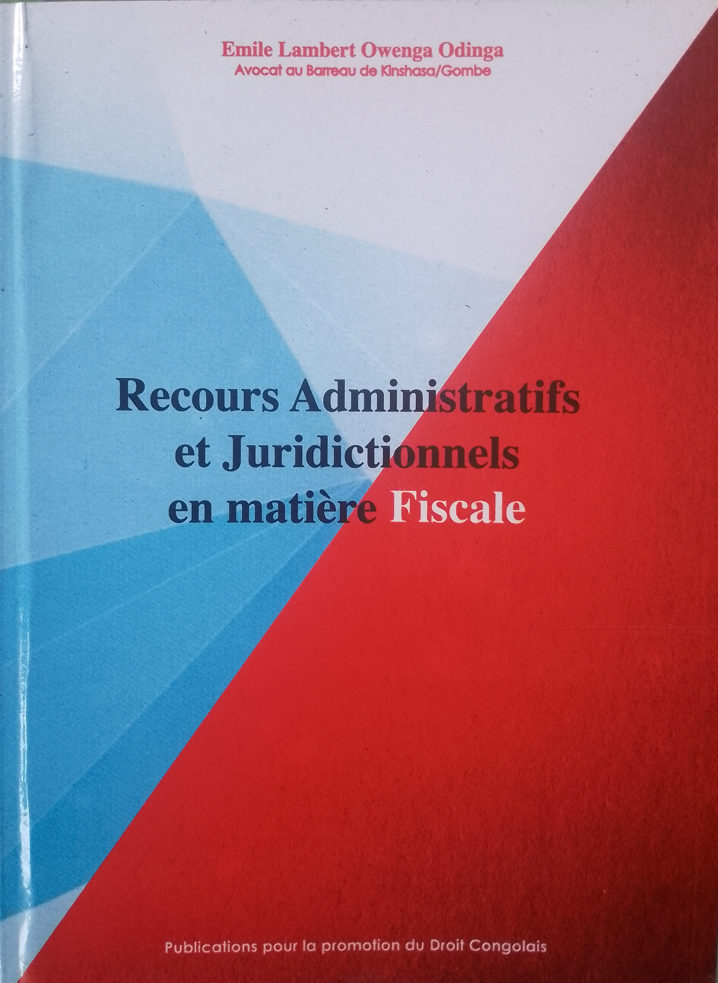 Recours Administratifs et Juridictionnels en matière Fiscale